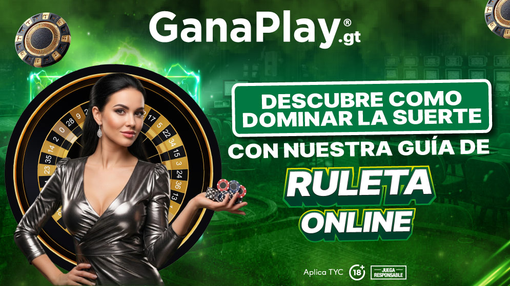 Ruleta online casino en GanaPlay Guatemala con estrategias para ganar más y jugar de forma segura y responsable.